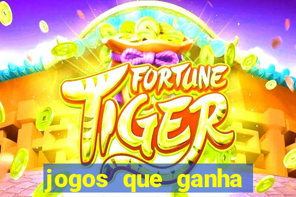 jogos que ganha dinheiro de verdade ios